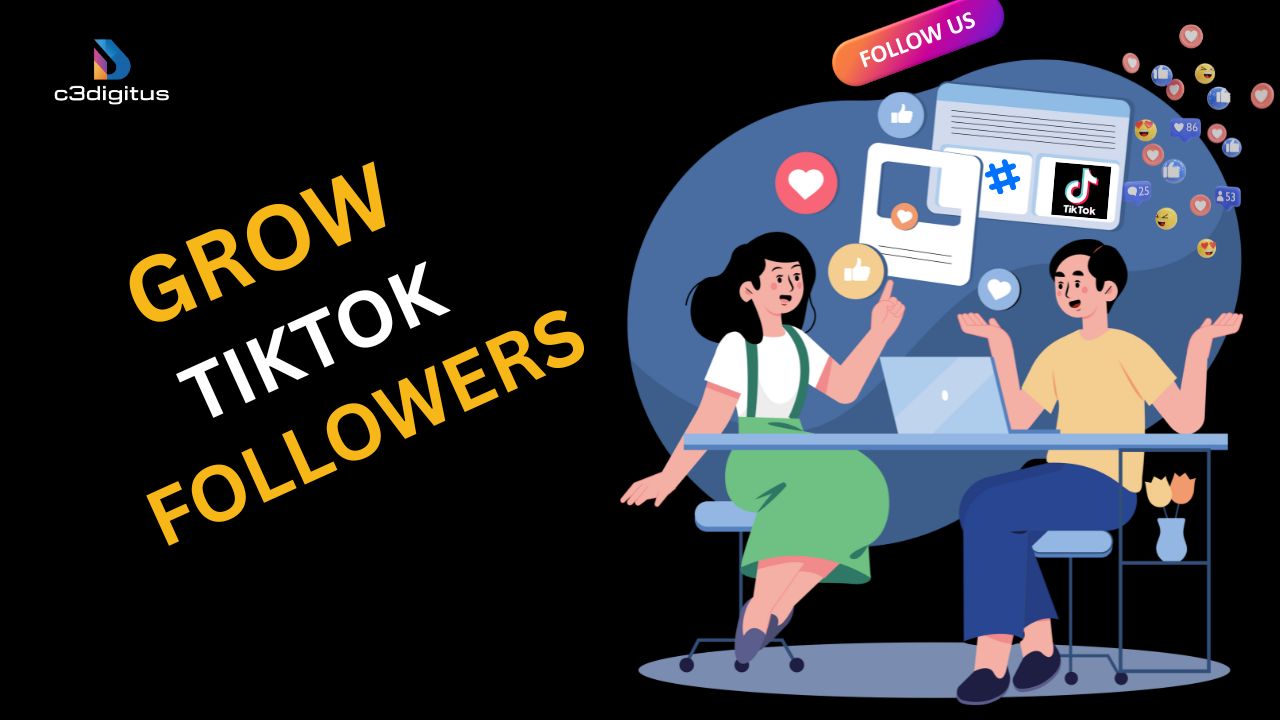 Grow TikTok Followers