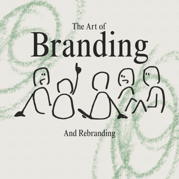 The art of branding and rebranding