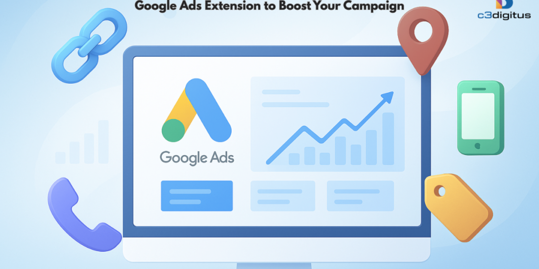 Google Ads Extension to Boost Your Campaign