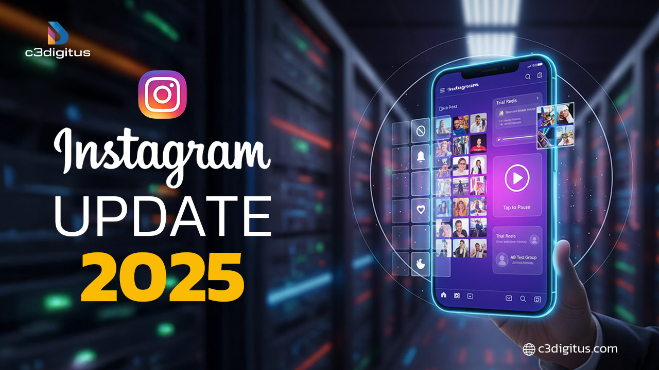 Instagram’s Updates 2025