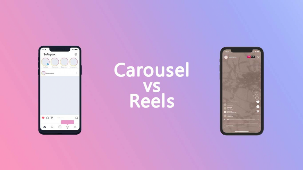 Carousel vs Reels: which wins?