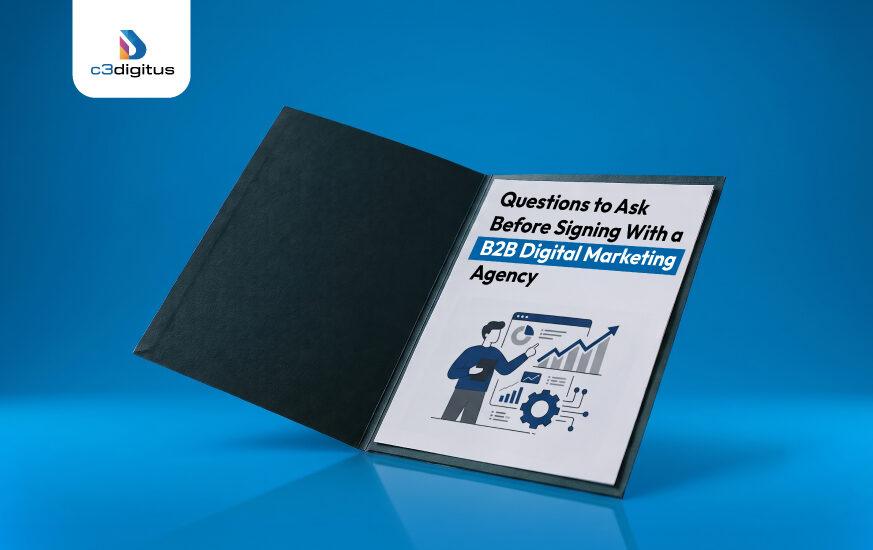 12 Questions To Ask A Digital Marketing Agency