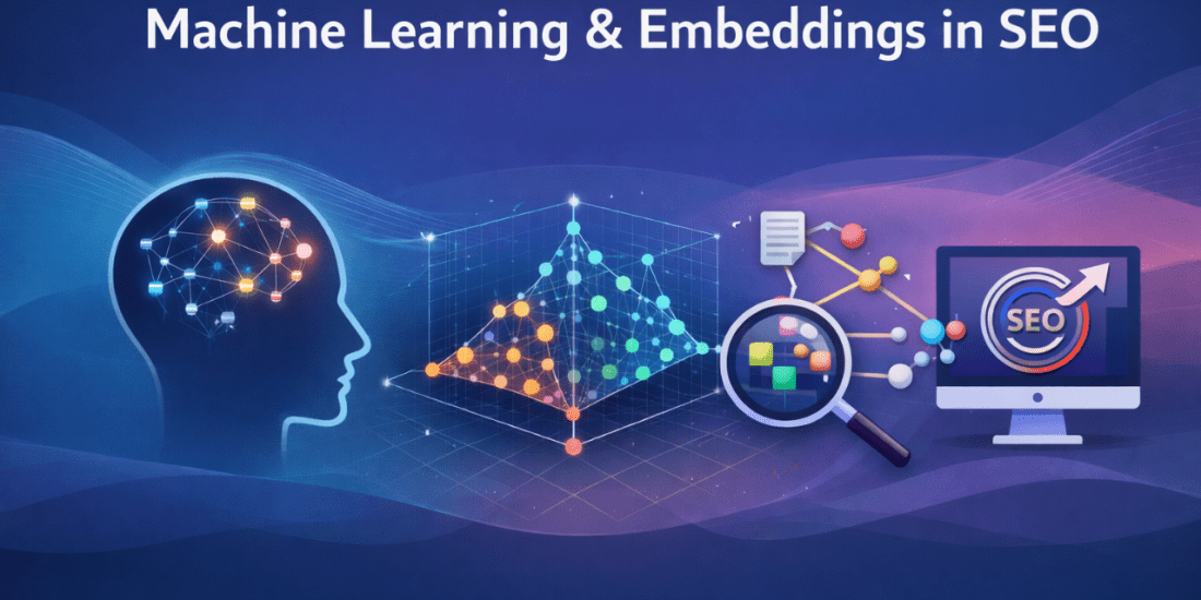 Moving Beyond Keywords: How Machine Learning and Vector Embeddings Are Reshaping SEO