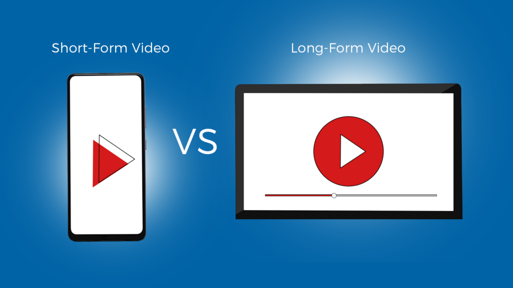 Example of Short-Form vs Long-Form Videos