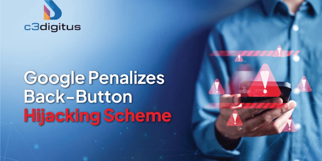 Google Penalizes Back-Button Hijacking Scheme