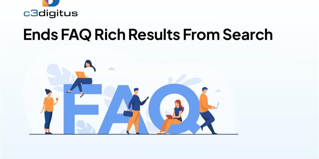 Google Ends FAQ Rich Results From Search: What Your SEO Strategy Needs Now