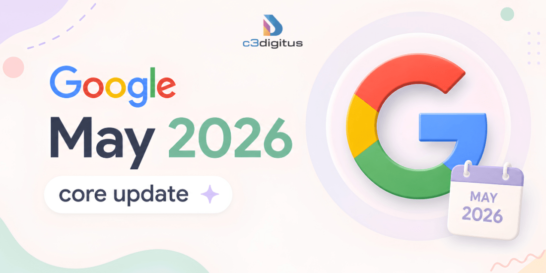 Google May 2026 Core Update: Everything You Need to Know Right Now